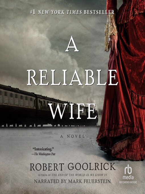 Title details for A Reliable Wife by Robert Goolrick - Wait list